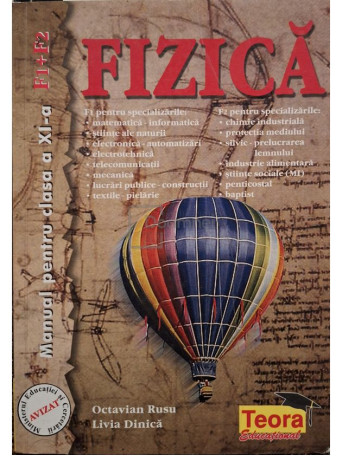 Octavian Rusu - Fizica - Manual pentru clasa a XI-a F1+F2 - 2001 - Brosata
