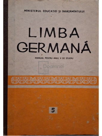 Ida Alexandrescu - Limba germana - Manual pentru anul V de studiu - 1986 - Cartonata