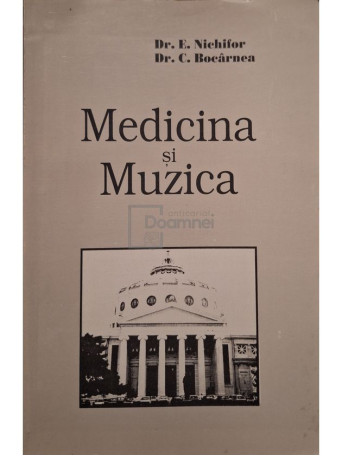 Ermil Nichifor - Medicina si muzica - 1999 - Brosata