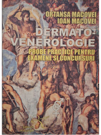 Ortansa Macovei - Dermato-venerologie - Probe practice pentru examene si concursuri - Brosata