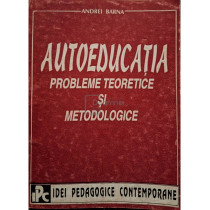 Autoeducatia - Probleme teoretice si metodologice (semnata)