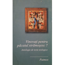 Vinovati pentru pacatul stramosesc?