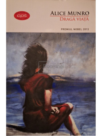 Alice Munro - Draga viata - 2018 - Brosata