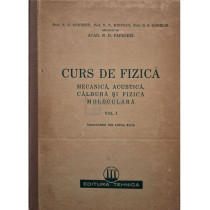 Curs de fizica, vol. 1