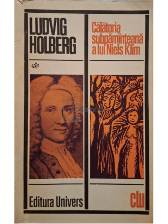 Ludvig Holberg - Calatoria subpaminteana a lui Niels Klim - 1975 - Brosata