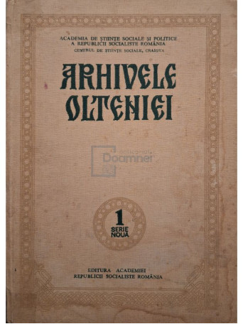 Nicolae Andrei - Arhivele Olteniei - 1981 - Cartonata