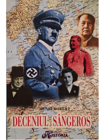 Henri Robert - Deceniul sangeros - 1999 - Brosata