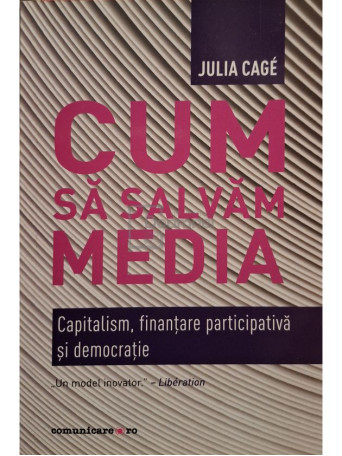 Julia Cage - Cum sa salvam media - 2018 - Brosata