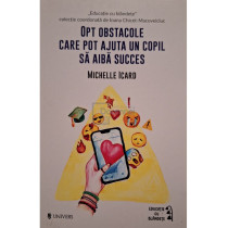 Opt obstacole care pot ajuta un copil sa aiba succes