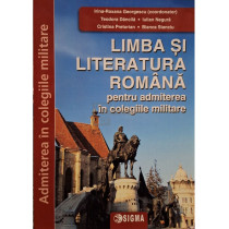 Limba si literatura romana pentru admiterea in colegiile militare