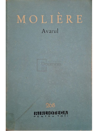 Moliere - Avarul - 1964 - Brosata