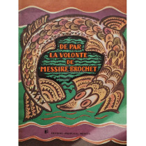 De par la volonte de messire brochet