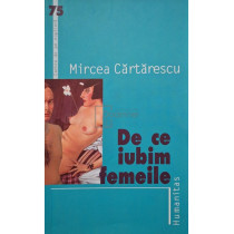 De ce iubim femeile