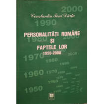 Personalitati romane si faptele lor 1950-2000, vol. 30