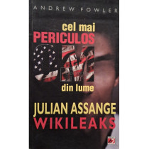 Cel mai periculos om din lume Julian Assange-Wikileaks