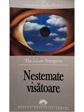 Theodore Sturgeon - Nestemate visatoare - 2005 - Brosata