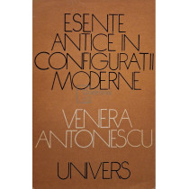 Esente antice in configuratii moderne