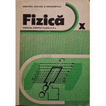 Fizica - Manual pentru clasa a X-a