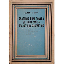 Anatomia functionala si biomecanica a aparatului locomotor