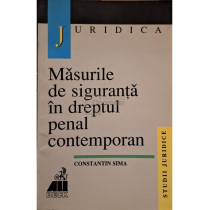 Masurile de siguranta in dreptul penal contemporan