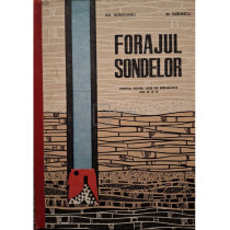 Forajul sondelor - Manual pentru licee de specialitate anii III si IV