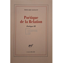Poetique de la Relation - Poetique III