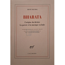 Bharata - L'origine du theatre - La poese et la musique en Inde