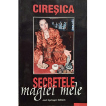 Secretele magiei mele