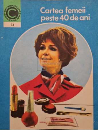 Olga Tudori - Cartea femeii peste 40 de ani - 1975 - Brosata