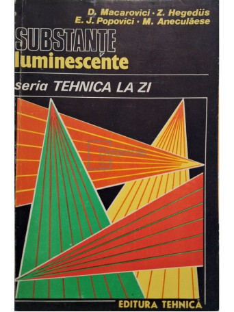 Dan Macarovici - Substante luminescente - 1985 - Brosata