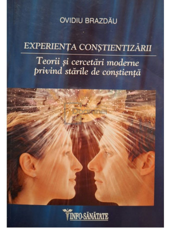 Ovidiu Brazdau - Experienta constentizarii - 2010 - Brosata