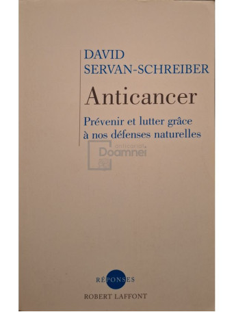 David Servan-Schreiber - Anticancer - 2007 - Brosata