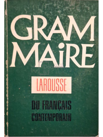 Michel Arrive - Grammaire du francais contemporain - 1964 - Cartonata