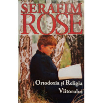 Ortodoxia si Religia viitorului