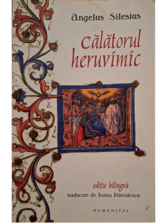 Angelus Silesius - Calatorul Heruvimic - 2007 - Brosata