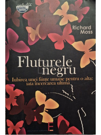 Richard Moss - Fluturele negru - 2007 - Brosata