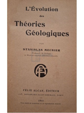Stanislas Meunier - L'Evolution des Theories Geologiques - 1911 - Cartonata