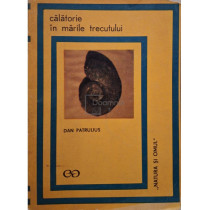 Calatorie in marile trecutului (semnata)