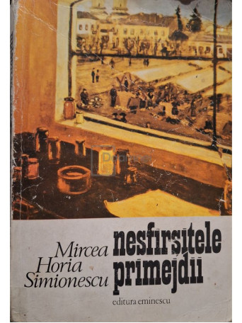 Mircea Horia Simionescu - Nesfarsitele primejdii - 1978 - Brosata