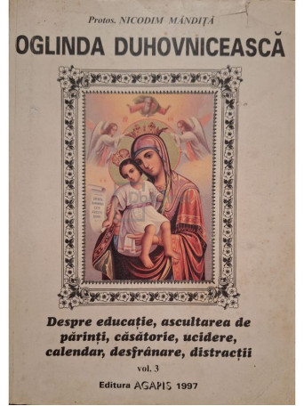 Nicodim Mandita - Oglinda Duhovniceasca, vol. 3 - 1997 - Brosata