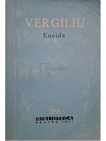 Vergiliu - Eneida - 1964 - Brosata