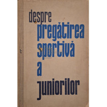 Despre pregatirea sportiva a juniorilor