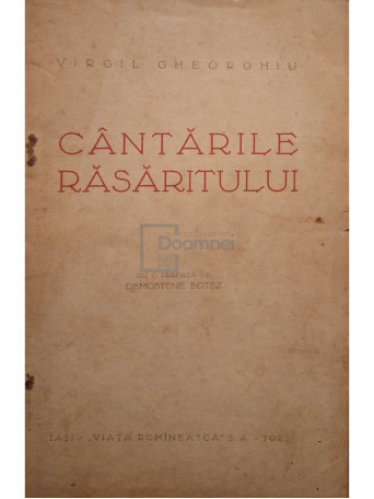 Virgil Gheorghiu - Cantarile rasaritului (semnata) - 1925 - Brosata