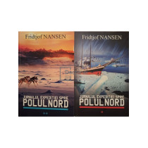 Jurnalul expeditiei spre Polul Nord, 2 vol.