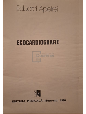 Eduard Apetrei - Ecocardiografie - 1990 - Cartonata