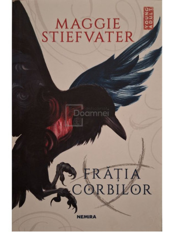 Maggie Stiefvater - Fratia corbilor - 2018 - Brosata