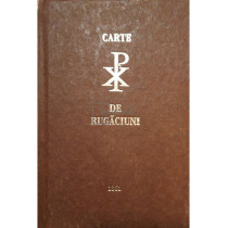 Carte de rugaciuni (dupa ed. 1861)