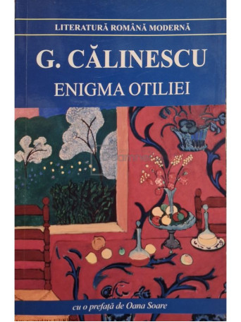 G. Calinescu - Enigma Otiliei - 2019 - Brosata