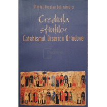 Credinta Sfintilor - Catehismul Bisericii Ortodoxe
