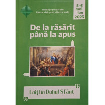 De la rasarit pana la apus, vol. 5-6 mai-iun 2023